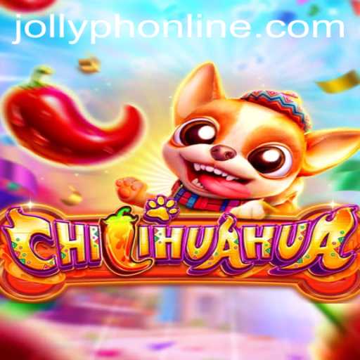 Discovering the Thrills of CHILIHUAHUA: An Adventure in the World of JOLLYPH Games