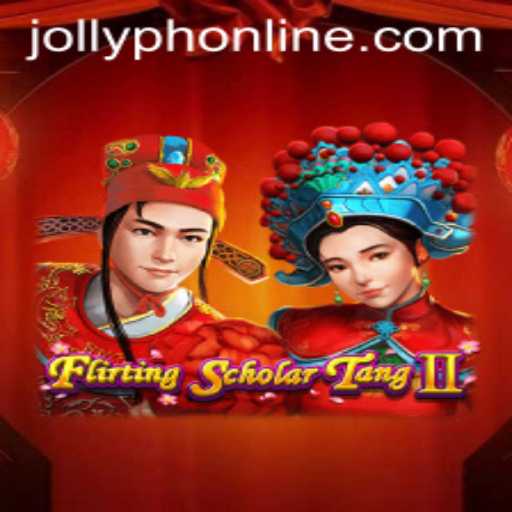 Flirting Scholar Tang II: A Deep Dive into the Exciting World of JOLLYPH