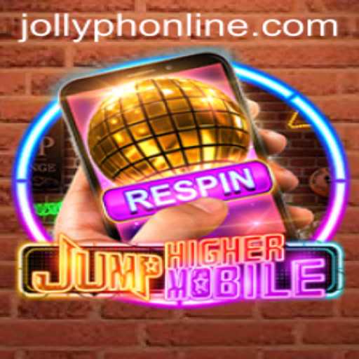 JumpHighermobile and the Rise of JOLLYPH: A Fresh Look at the Gaming Landscape