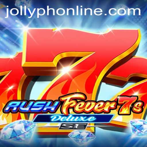 Discover the Thrilling Adventure of RushFever7sDeluxeSE Using JOLLYPH