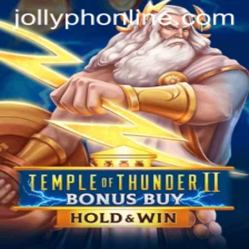 Exploring TempleofThunderIIBonusBuy: The Thrilling Adventure with JOLLYPH